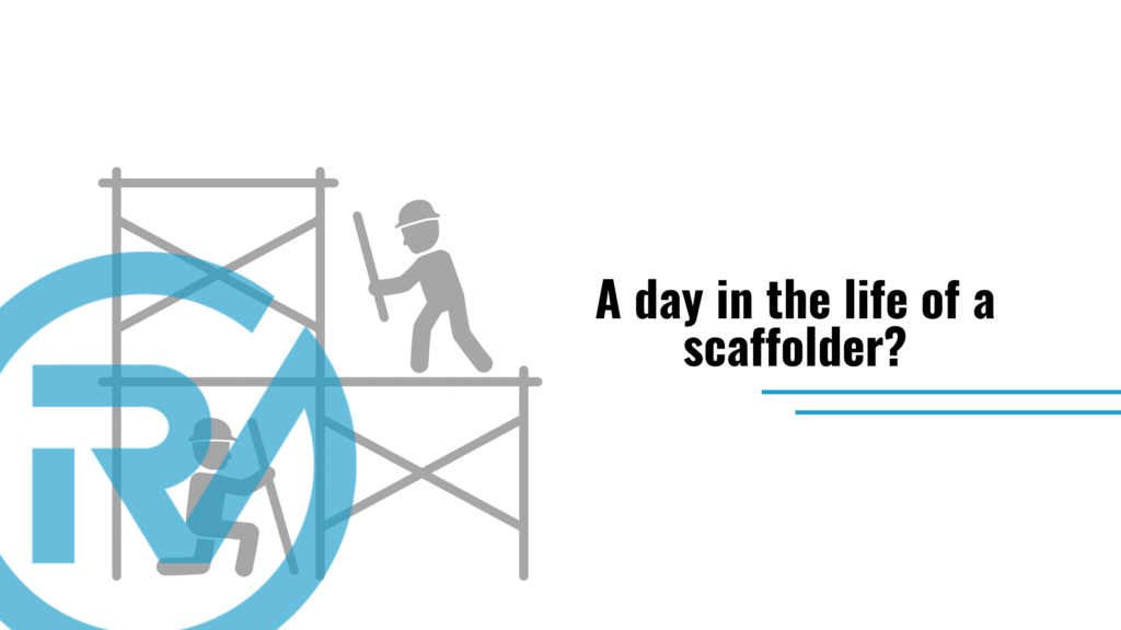 A day in a life of a scaffolder